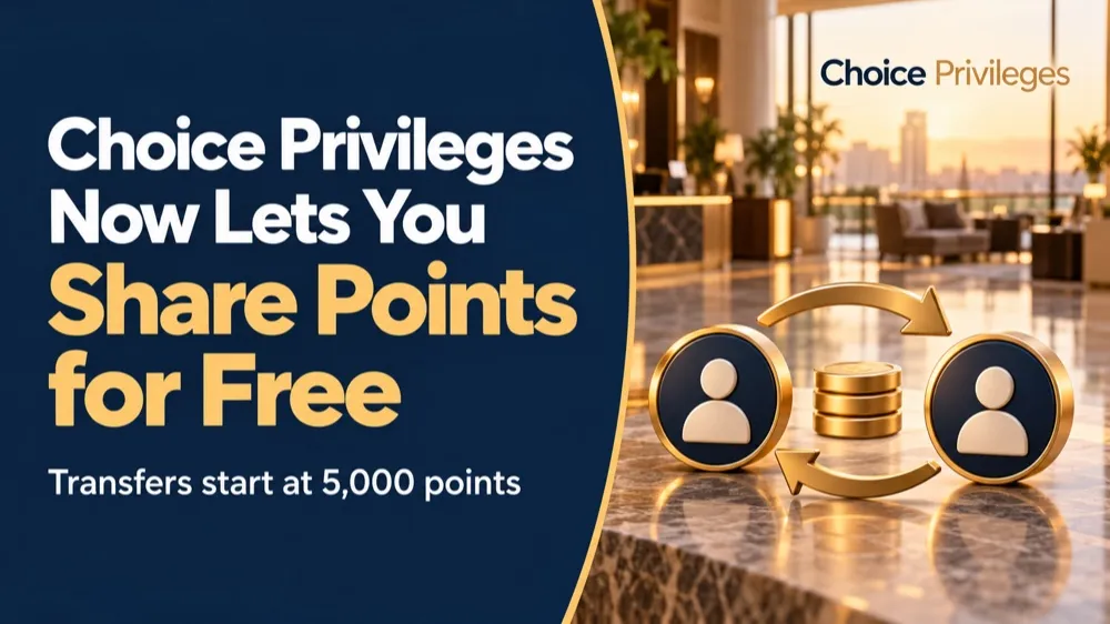 Choice Privileges Now Lets You Share Points for Free