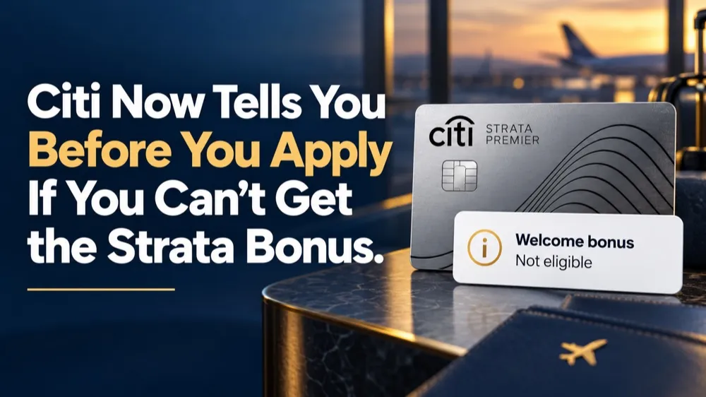 Citi Now Tells You Before You Apply If You Can't Get the Strata Bonus