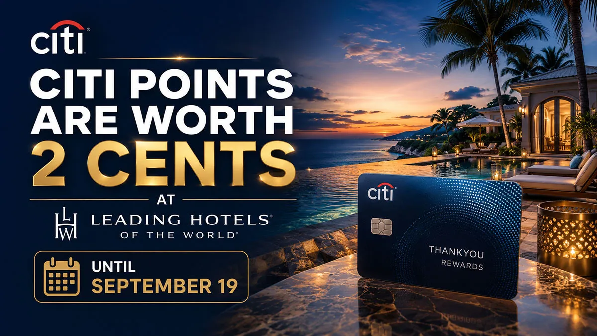 Citi Points Are Worth 2 Cents at Leading Hotels Until September 19