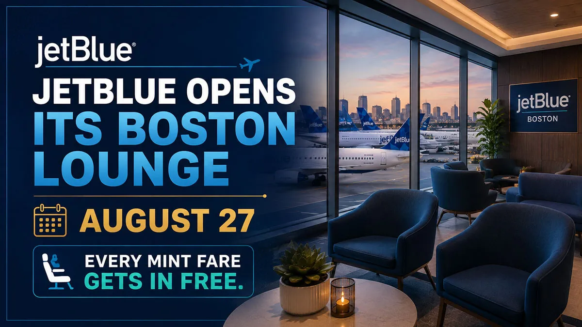 JetBlue Opens Its Boston Lounge August 27. Every Mint Fare Gets In Free.
