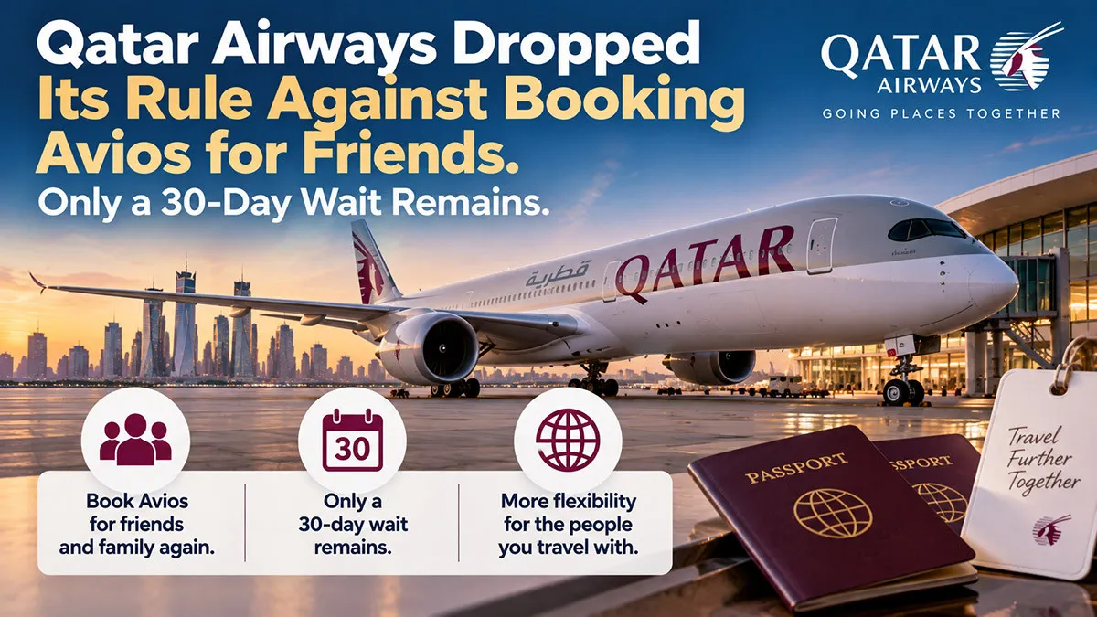 Qatar Airways Dropped Its Rule Against Booking Avios for Friends. Only a 30-Day Wait Remains.