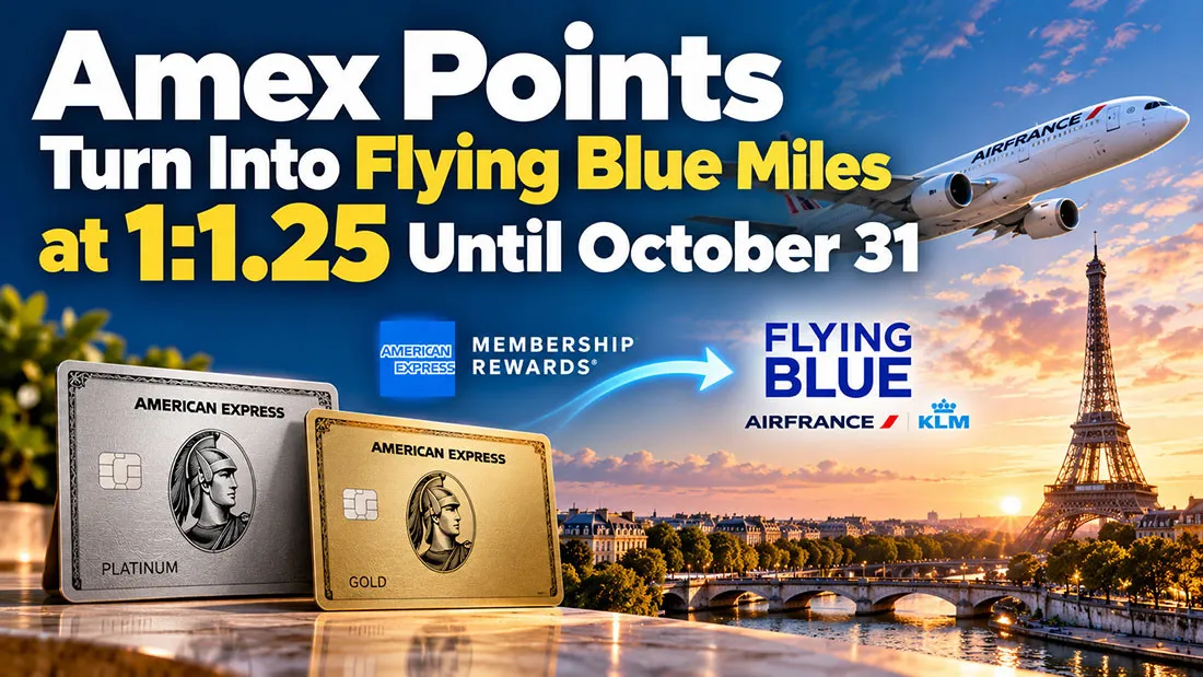 Amex Points Turn Into Flying Blue Miles at 1:1.25 Until October 31