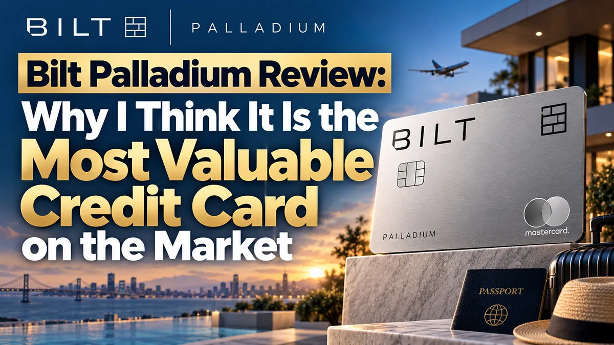 Bilt Palladium Review: Why I Think It Is the Most Valuable Credit Card on the Market