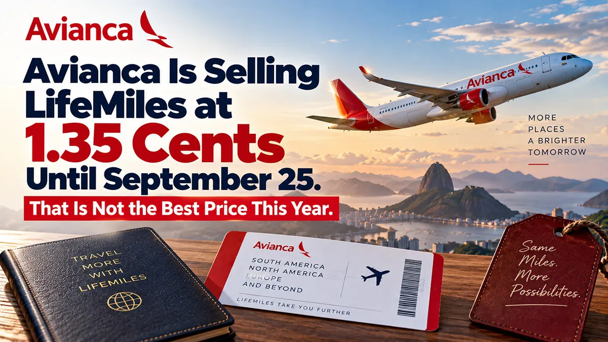Avianca Is Selling LifeMiles at 1.35 Cents Until September 25. That Is Not the Best Price This Year.