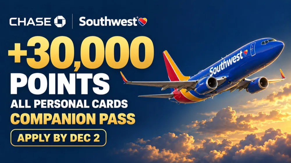 Chase Raised Every Southwest Personal Card by 30,000 Points. Apply by December 2 for the Companion Pass.