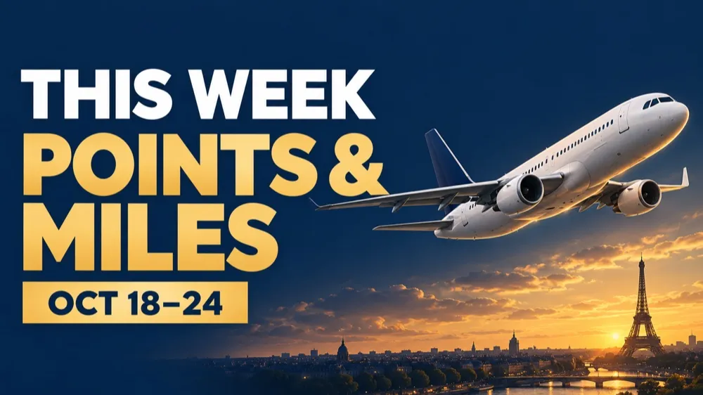 This Week in Points & Miles: October 18–October 24